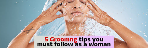 WOMEN GROOMING